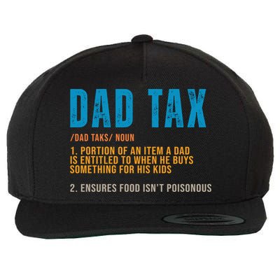 Dad Tax Definition Funny Fathers Day Wool Snapback Cap