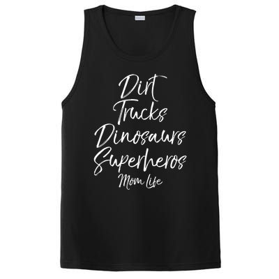 Dirt Trucks Dinosaurs Superheros Mom Life Meaningful Gift For Mom PosiCharge Competitor Tank