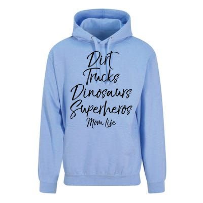 Dirt Trucks Dinosaurs Superheros Mom Life Meaningful Gift For Mom Unisex Surf Hoodie