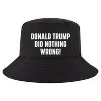 Donald Trump Did Nothing Wrong Cool Comfort Performance Bucket Hat