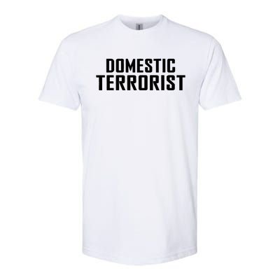 Domestic Terrorist Softstyle CVC T-Shirt