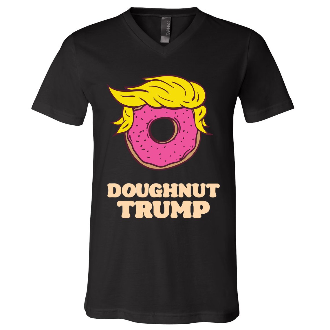 Donald Trump Doughnut Funny Humor Pun Donut Lover V-Neck T-Shirt