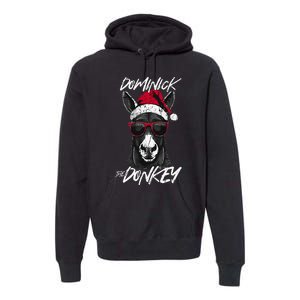 Dominick The Donkey Premium Hoodie