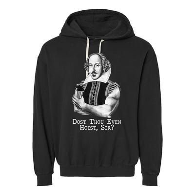 Dost Thou Even Hoist Sir Garment-Dyed Fleece Hoodie