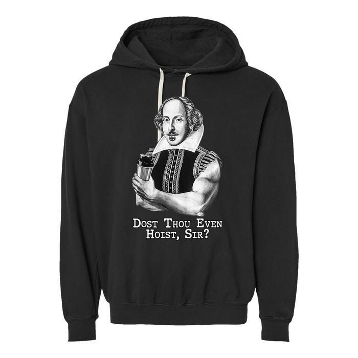 Dost Thou Even Hoist Sir Garment-Dyed Fleece Hoodie