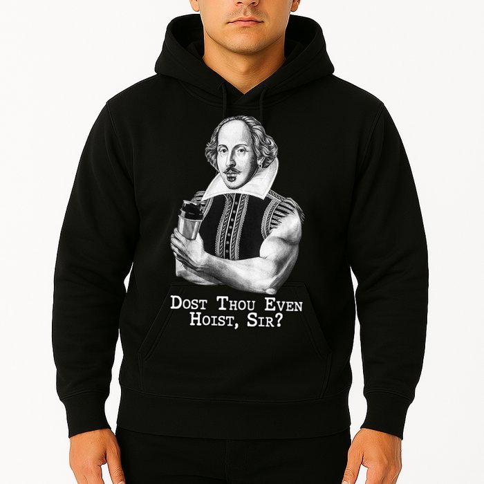 Dost Thou Even Hoist Sir Hoodie
