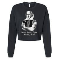 Dost Thou Even Hoist Sir Cropped Pullover Crew