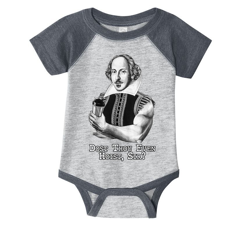 Dost Thou Even Hoist Sir Infant Baby Jersey Bodysuit