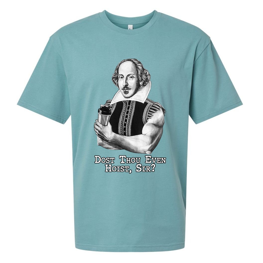 Dost Thou Even Hoist Sir Sueded Cloud Jersey T-Shirt