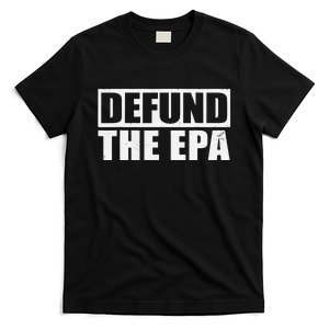 Defund The EPA Funny Meme T-Shirt