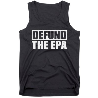 Defund The EPA Funny Meme Tank Top