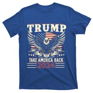 Donald Trump Eagle Usa President 2024 Take America Back Maga Gift T-Shirt