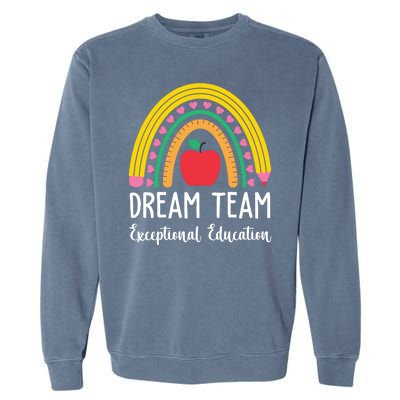 Dream Team Exceptional Education Gift For Teacher Garment-Dyed Sweatshirt