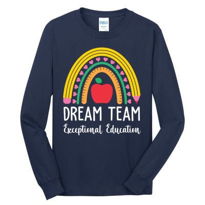 Dream Team Exceptional Education Gift For Teacher Tall Long Sleeve T-Shirt