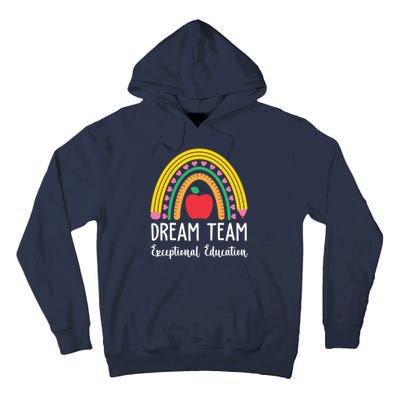 Dream Team Exceptional Education Gift For Teacher Tall Hoodie