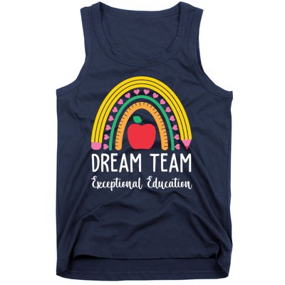 Dream Team Exceptional Education Gift For Teacher Tank Top