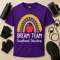 Dream Team Exceptional Education Gift For Teacher Performance Shirt