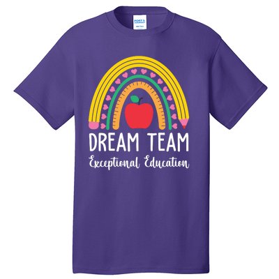 Dream Team Exceptional Education Gift For Teacher Tall T-Shirt