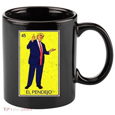 Donald Trump El Pendejo 11oz C Handle Ceramic Mug