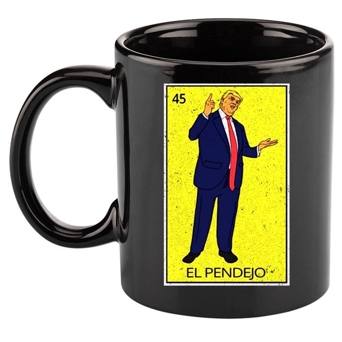 Donald Trump El Pendejo 11oz C Handle Ceramic Mug