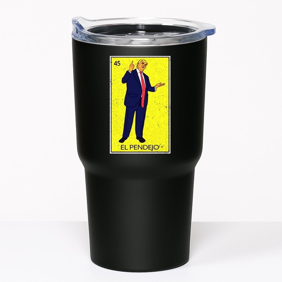 Donald Trump El Pendejo Tumbler