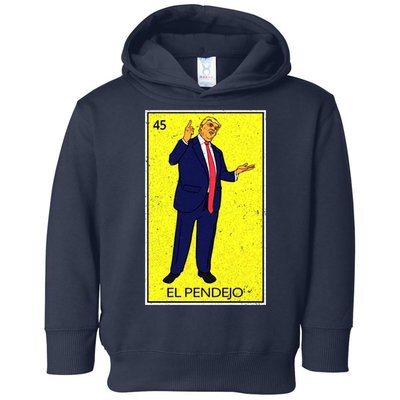 Donald Trump El Pendejo Toddler Hoodie