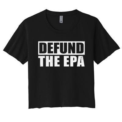 Defund The EPA Funny Meme Women's Crop Top Tee