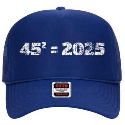 Donald Trump Equation 45 47 Maga Election 2024 High Crown Mesh Back Trucker Hat