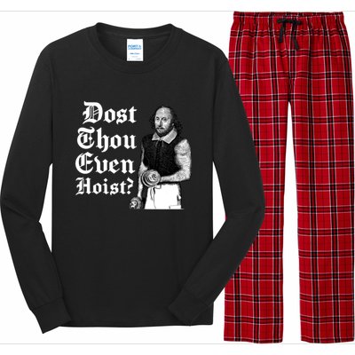 Dost Thou Even Hoist Bro Do You Even Lift Gym Shakespeare Gift Long Sleeve Pajama Set