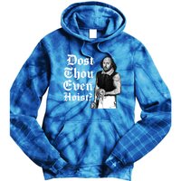 Dost Thou Even Hoist Bro Do You Even Lift Gym Shakespeare Gift Tie Dye Hoodie