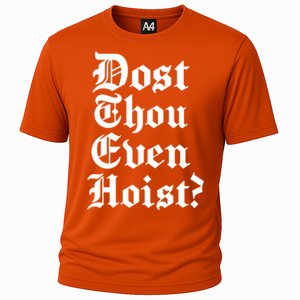 Dost Thou Even Hoist Bro Do You Even Lift Gym Workout Gift Cooling Performance Crew T-Shirt