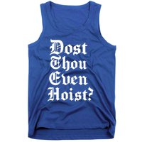 Dost Thou Even Hoist Bro Do You Even Lift Gym Workout Gift Tank Top