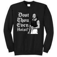 Dost Thou Even Hoist Bro Do You Even Lift Gym Shakespeare Sweatshirt