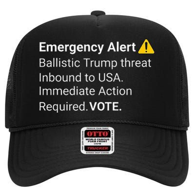 Dislike Trump Emergency Alert System Eas Alarm Voter 2024 High Crown Mesh Back Trucker Hat