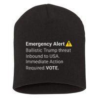 Dislike Trump Emergency Alert System Eas Alarm Voter 2024 Short Acrylic Beanie