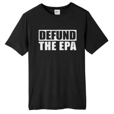 Defund The Epa Funny Meme Tall Fusion ChromaSoft Performance T-Shirt