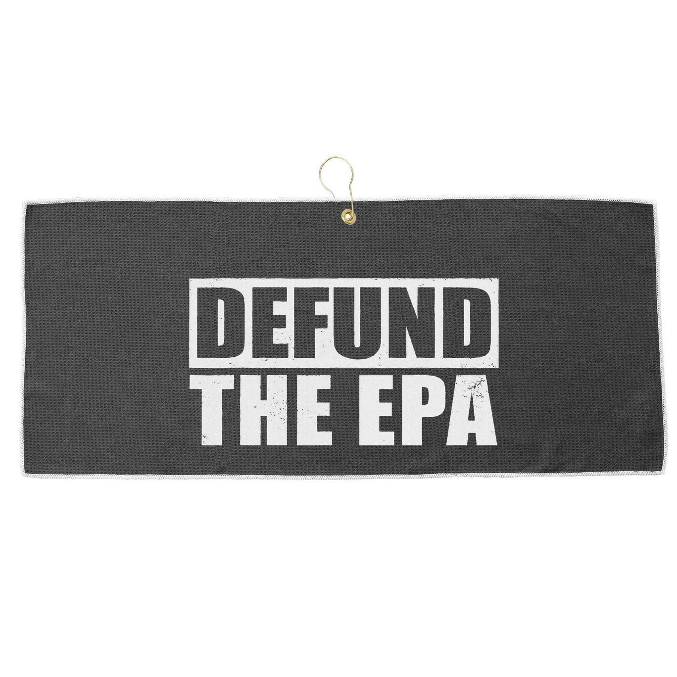 Defund The Epa Funny Meme Large Microfiber Waffle Golf Towel