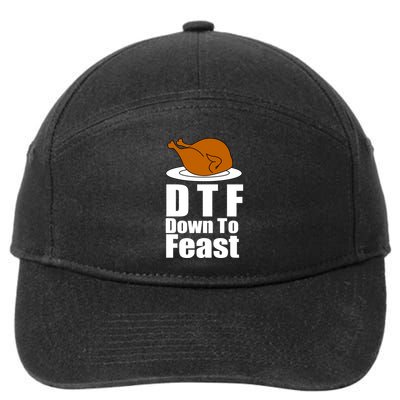 DTF Down To Feast Funny Thanksgiving 7-Panel Snapback Hat