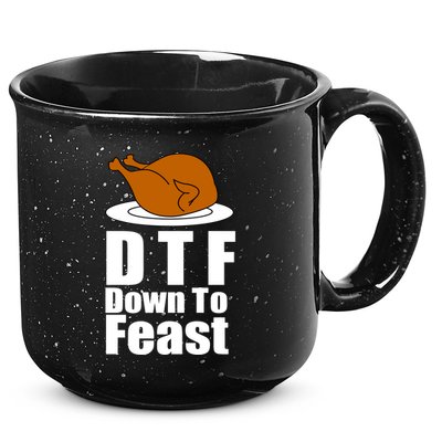 DTF Down To Feast Funny Thanksgiving 15oz Campfire Ceramic Mug