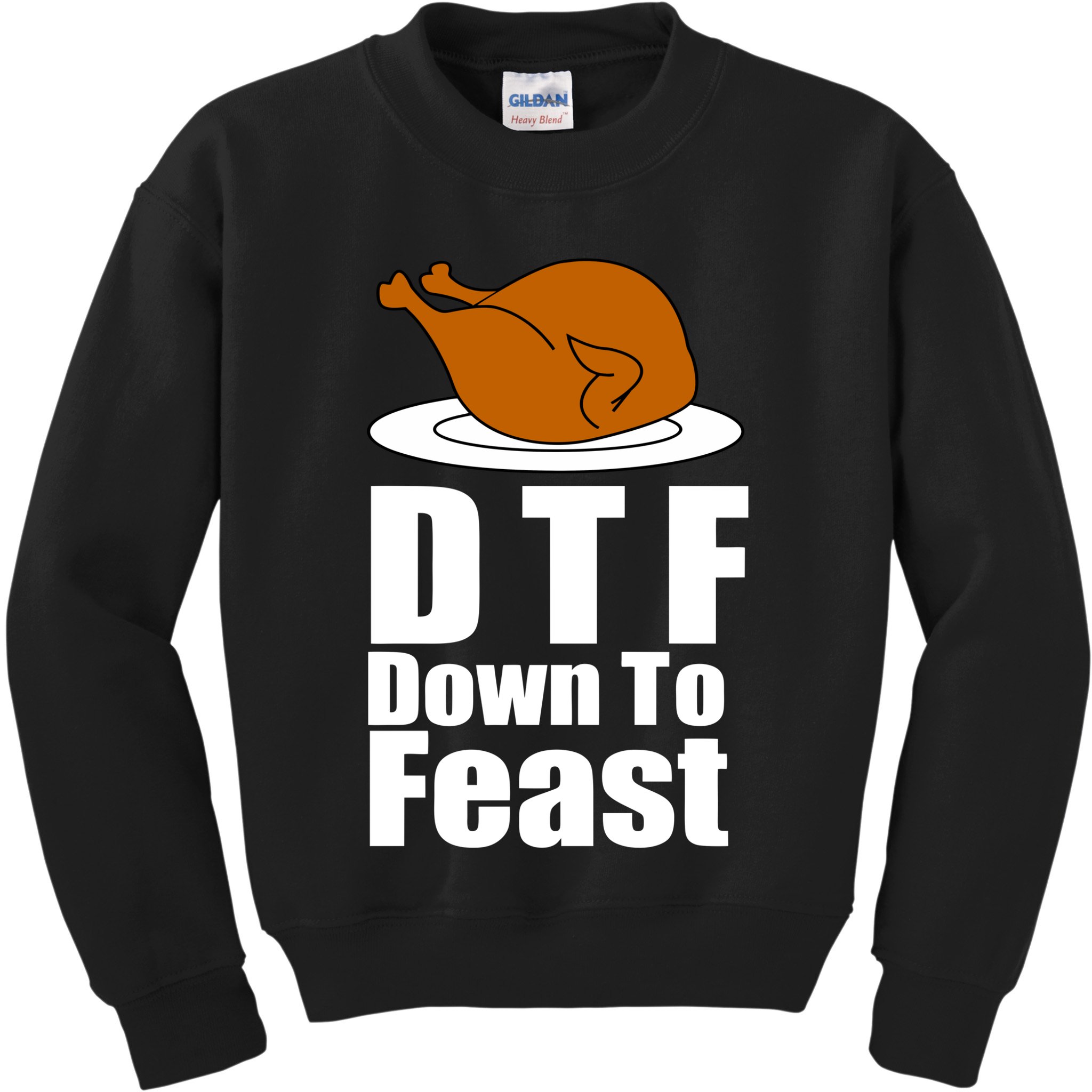 DTF Down To Feast Funny Thanksgiving Kids Sweatshirt