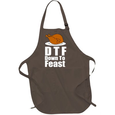 DTF Down To Feast Funny Thanksgiving Full-Length Apron With Pockets