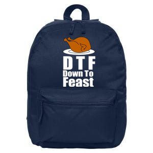 DTF Down To Feast Funny Thanksgiving 16 in Basic Backpack