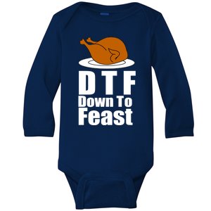 DTF Down To Feast Funny Thanksgiving Baby Long Sleeve Bodysuit