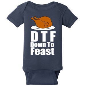 DTF Down To Feast Funny Thanksgiving Baby Bodysuit