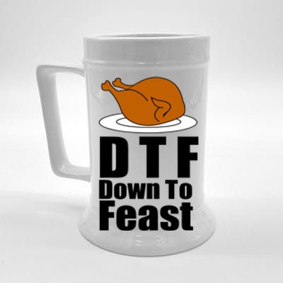 DTF Down To Feast Funny Thanksgiving Beer Stein