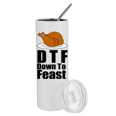 DTF Down To Feast Funny Thanksgiving Stainless Steel Tumbler