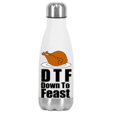 DTF Down To Feast Funny Thanksgiving Stainless Steel Insulated Water Bottle