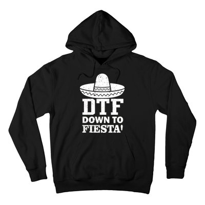 DTF Down To Fiesta Hoodie