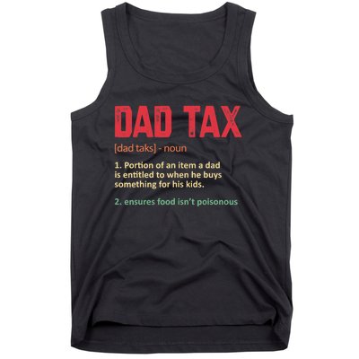 Dad Tax Funny Dad Tax Definition Father's Day Tank Top