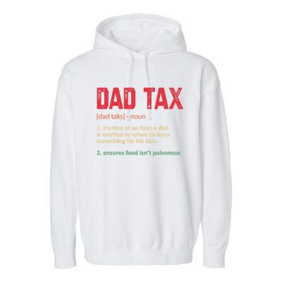 Dad Tax Funny Dad Tax Definition Father's Day Garment-Dyed Fleece Hoodie